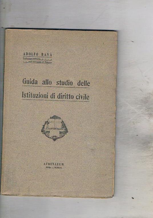Guida allo studio delle Istituzioni di diritto civile - Adolfo Ravà - copertina