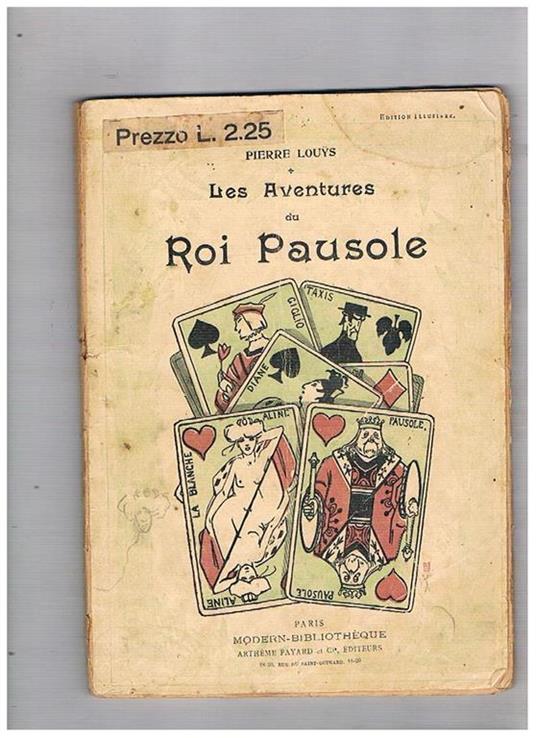 Les Aventures du Roi Pausole. Illustrations d'apres les aquarelles de Carlégle - Pierre Louÿs - copertina