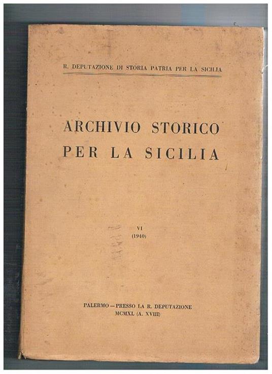 Archivio storico per la Sicilia. Volume VI 1940 - copertina