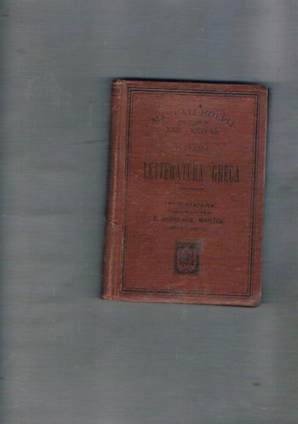 Letteratura greca. 7° ediz. migliorata. Coll. Manuali Hoepli - Virgilio Inama - copertina