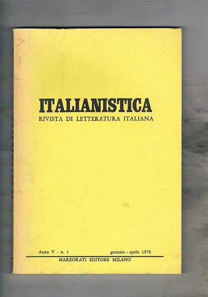 Italianistica rivista di letteratura italiana n° 2 genn-apr. 1976. Un estate barocca per Fiammetta coscienza storico esistenziale e mito nei Mamavoglia Pavese e altri diaristi ecc - copertina