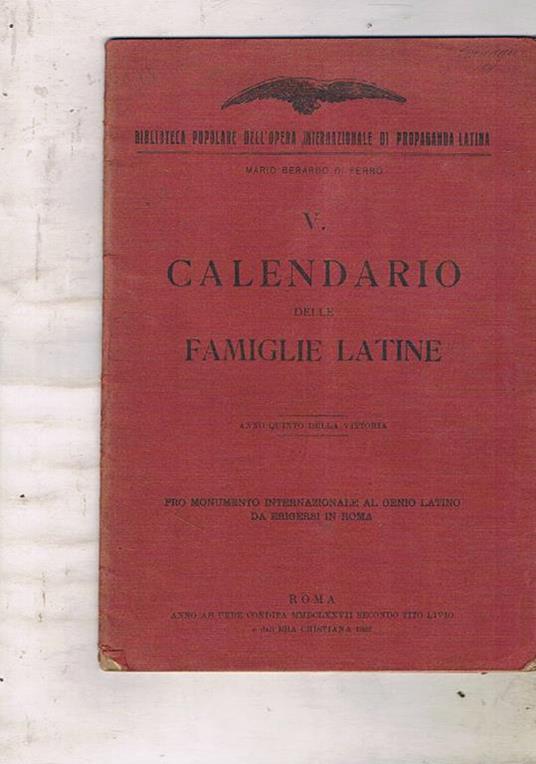 Calendario delle famiglie latine. Anno V della vittoria - Mario Berardo Di Fierro - copertina