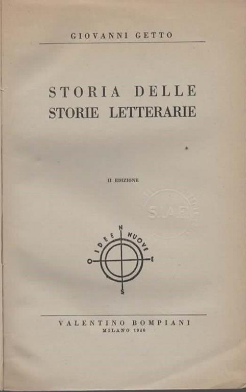 Storia delle storie letterarie. II edizione - Giovanni Getto - 2