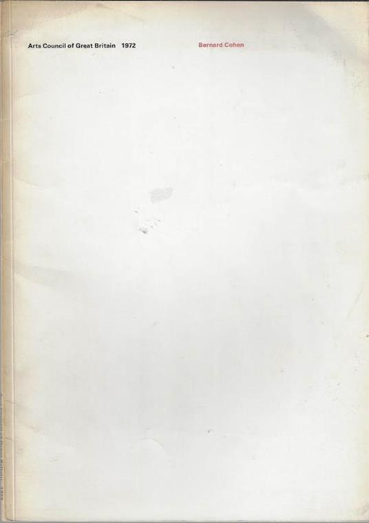 Bernard Cohen. Paintings and drawings 1959-71 - copertina