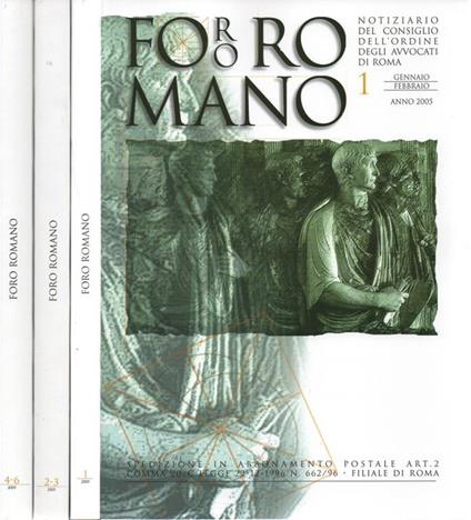 Foro Romano - 2005.. Notiziario del Consiglio dell'Ordine degli Avvocati di Roma - copertina