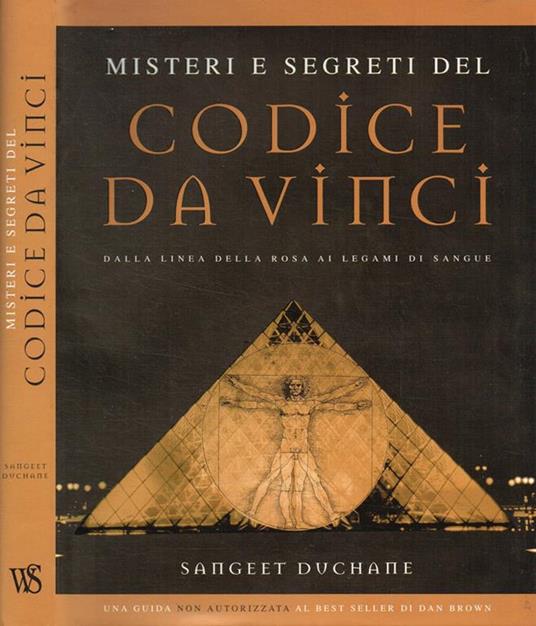 Misteri e segreti del Codice da Vinci. Dalla Linea della Rosa alla Linea di Sangue - Sangeet Duchane - copertina