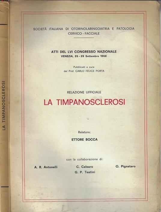 Relazione ufficiale la timpanosclerosi. Atto del LVI Congresso Nazionale - copertina