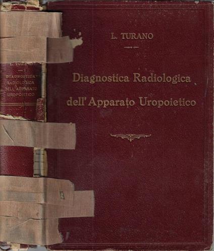 Diagnostica radiologica dell'apparato uropoietico - Luigi Turano - copertina