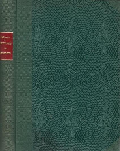 Lettres de Femmes, Nouvelles Lettres de Femmes, Dernières Lettres de Femmes, Lettres à Francoise - Marcel Prévost - copertina