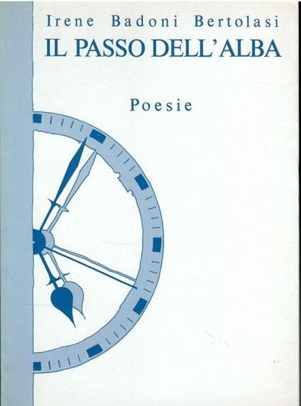 Il Passo Dell'alba. Poesie - copertina