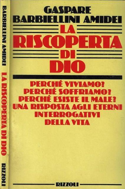 La riscoperta di Dio - Gaspare Barbiellini Amidei - copertina