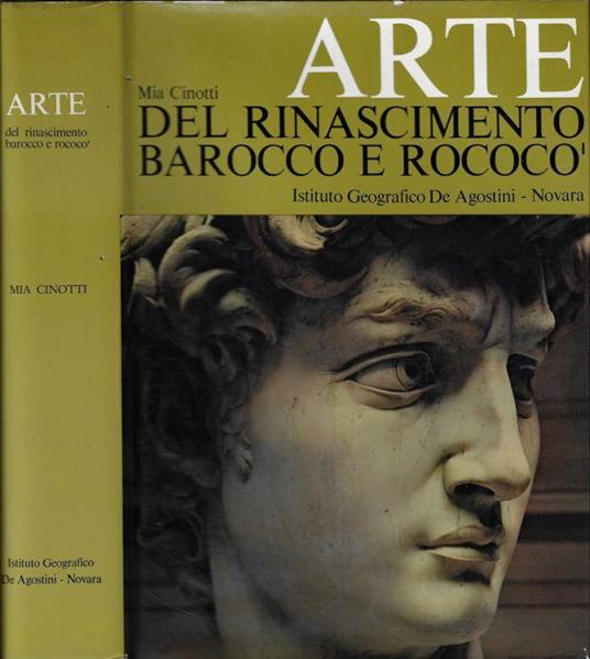 Arte del Rinascimento e Rococò - Mia Cinotti - copertina
