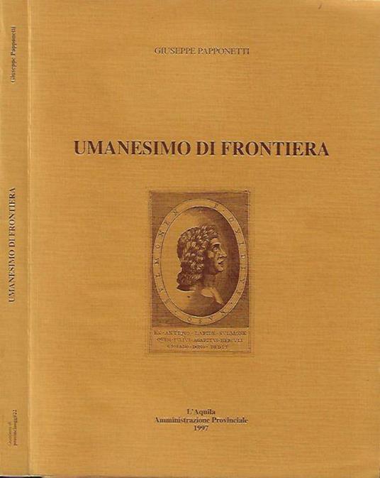 Umanesimo di frontiera - Giuseppe Papponetti - copertina