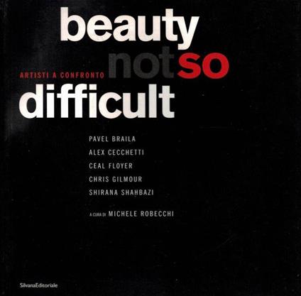 Beauty not so difficult - Artisti a confronto - Michele Robecchi - copertina