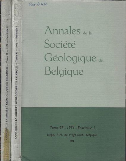 Annales de la Société Géologique de Belgique Tome 97 anno 1974 fascicule I, II - copertina