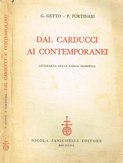 Dal Carducci ai contemporanei. Antologia della lirica moderna - Giovanni Getto - copertina