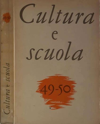 Cultura e Scuola Anno XIII n. 49-50 - Umberto Bosco - copertina