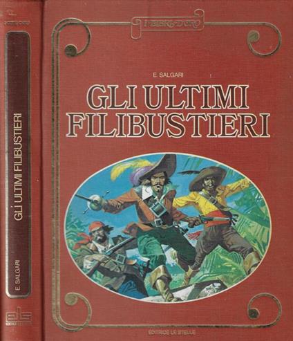 Gli ultimi filibustieri - Emilio Salgari - copertina