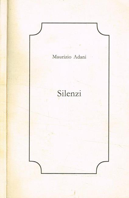 Silenzi - Maurizio Adani - copertina