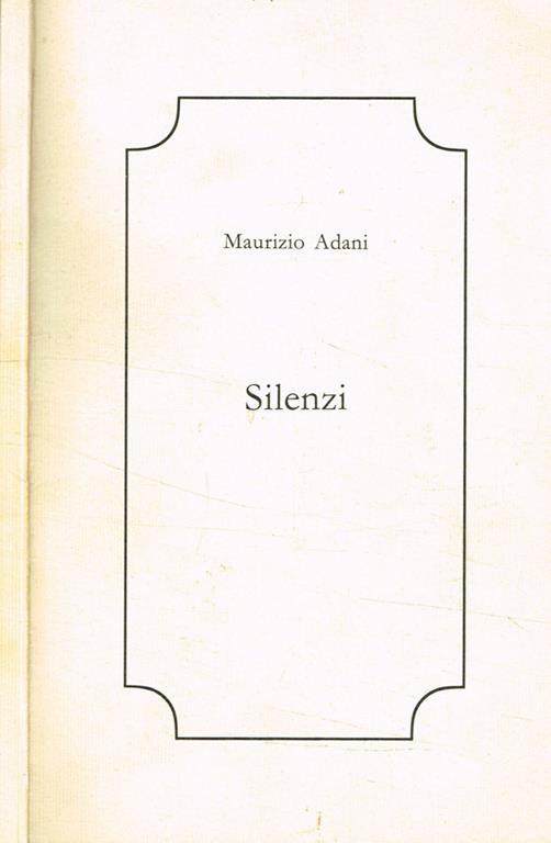 Silenzi - Maurizio Adani - copertina