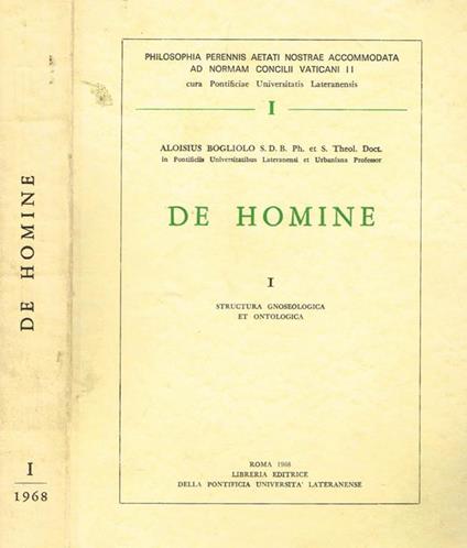 De homine I. Structura gnoseologica et ontologica - Aloisio Bogliolo - copertina