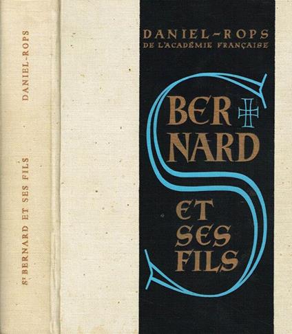 Saint bernard et ses fils - Henri Daniel Rops - copertina