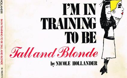 ìm in training to be. Fall and blonde - Nicole Hollander - copertina