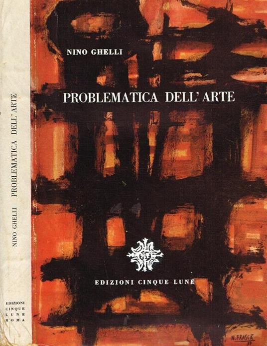 Problematica dell'arte - Nino Ghelli - copertina