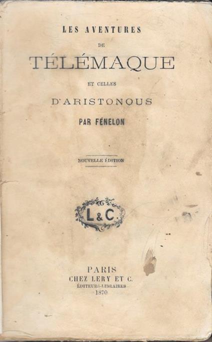Les Aventures de Telemaque. et celles d' Aristonous - François Fénelon - copertina