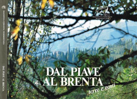 Dal piave al brenta. Terre e genti - copertina