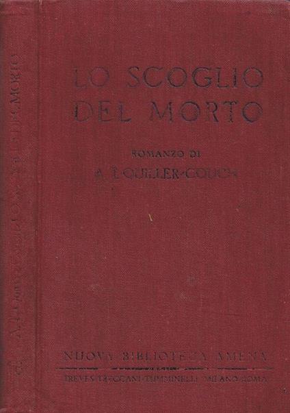 Lo Scoglio del Morto - Arthur T. Quiller-Couch - copertina
