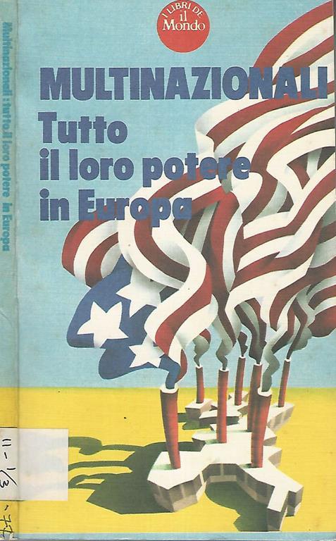 Multinazionali a cura di Stephen Hugh- Jones. Tutto il loro potere in Europa - copertina
