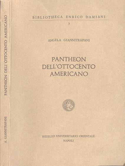 Pantheon dell' Ottocento americano - Angela Giannitrapani - copertina