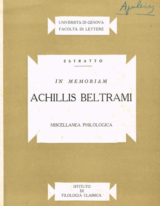 In Memoriam Achillis Beltrami. Miscellanea Philologica. Estratto - copertina