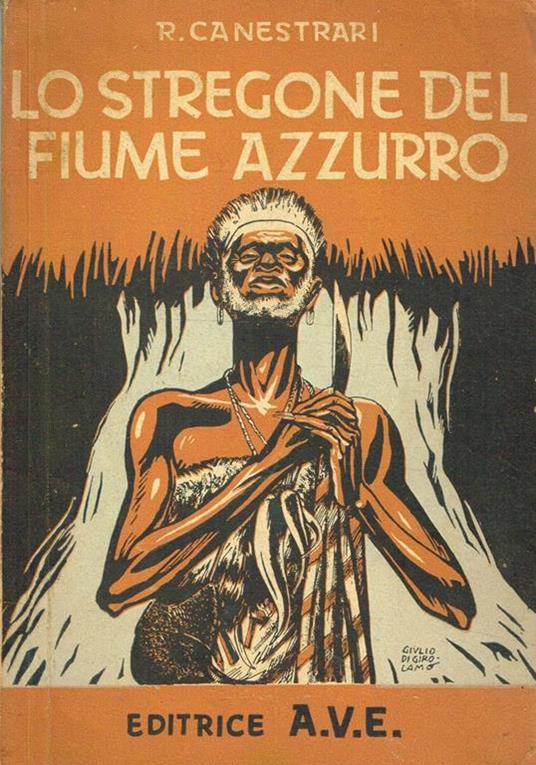 Lo Stregone Del Fiume Azzurro - Renato Canestrari - copertina