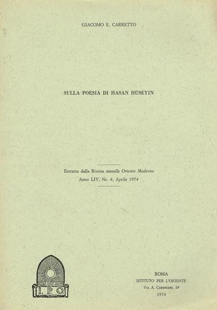Sulla Poesia Di Hasan Huseyin. Estratto Dalla Rivista Mensile Oriente Moderno Anno Liv N.4 - Giacomo E. Carretto - copertina