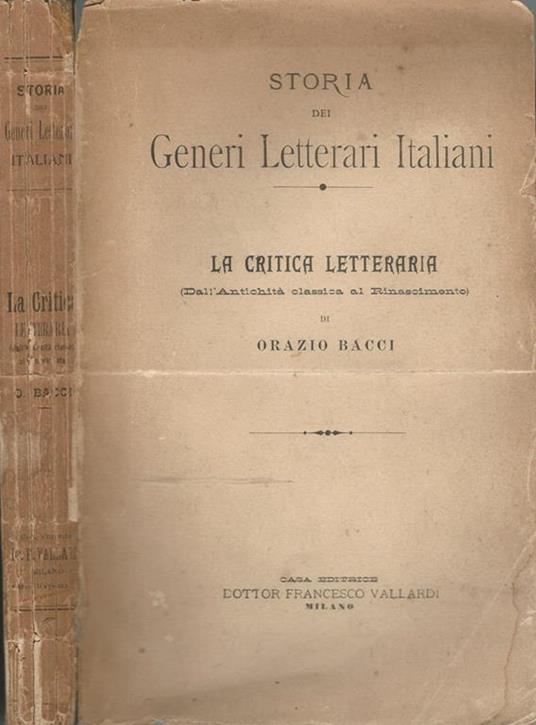 Storia dei generi letterari italiani. La critica letteraria - Orazio Bacci - copertina