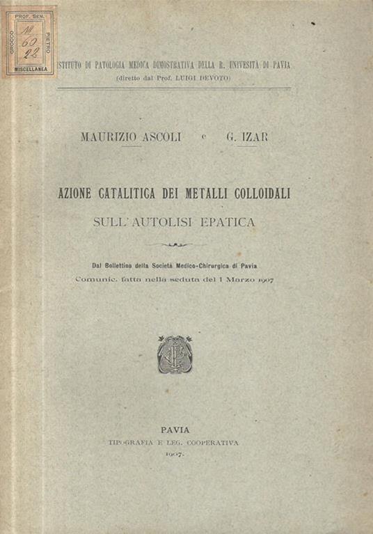 Azione catalitica dei metalli colloidali sull'autolisi epatica - copertina
