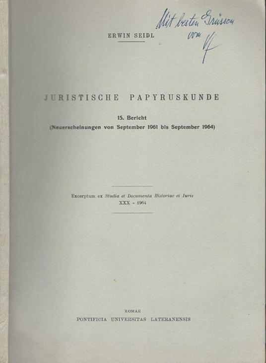 Juristiche papyruskunde. 15. Bericht. Neuerscheinungen vom september 1961 bis september 1964 - Erwin Seidl - copertina