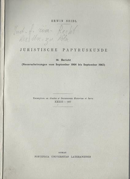 Juristiche papyruskunde. 16. Bericht. Neuerscheinungen vom september 1964 bis september 1967 - Erwin Seidl - copertina