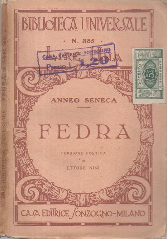 Fedra. Versione poetica di Ettore Nini. Prefazione e note del D.r Silvio Pellini - Lucio Anneo Seneca - copertina