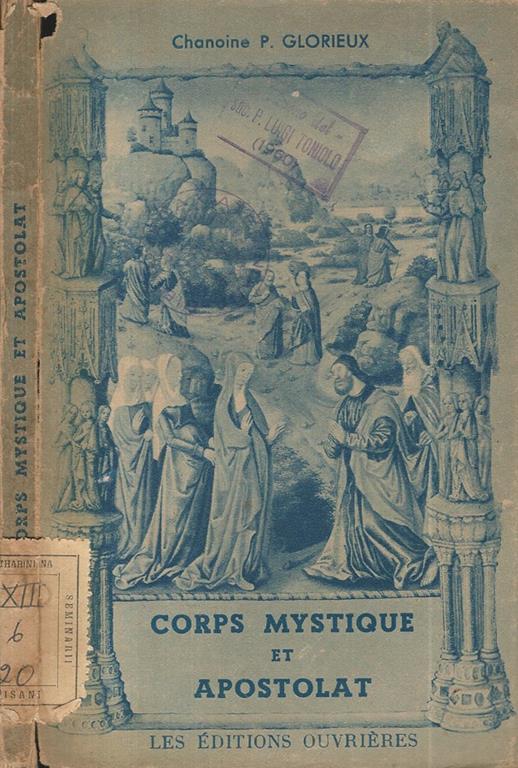 Corps Mystique et Apostolat di: Chanoine P. Glorieux - copertina