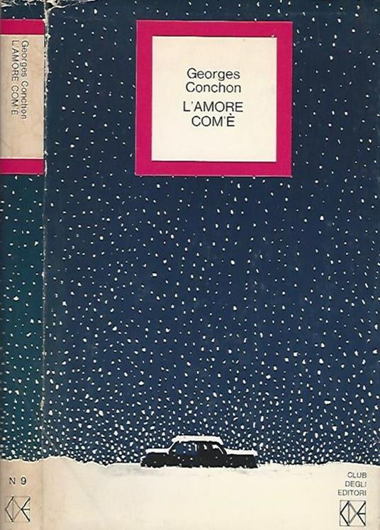 L' amore com'è - Georges Conchon - copertina