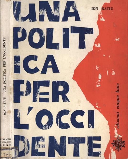 Una politica per l' Occidente - Ion Ratiu - copertina