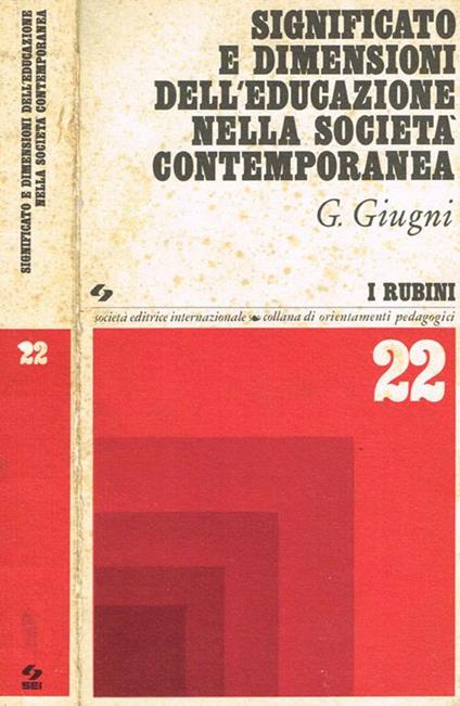 Significato e dimensioni dell'educazione nella società contemporanea - Guido Giugni - copertina