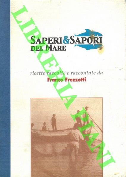 Saperi & Sapori del Mare - Franco Frezzotti - copertina