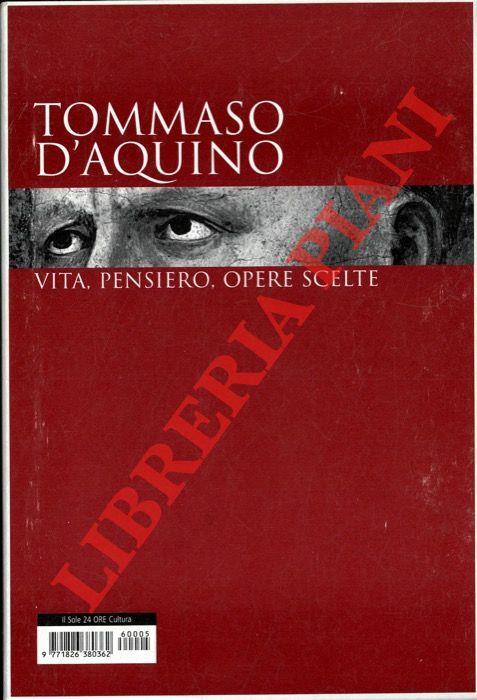 Tommaso d’Aquino. Vita, pensiero, opere scelte - Armando Massarenti - copertina