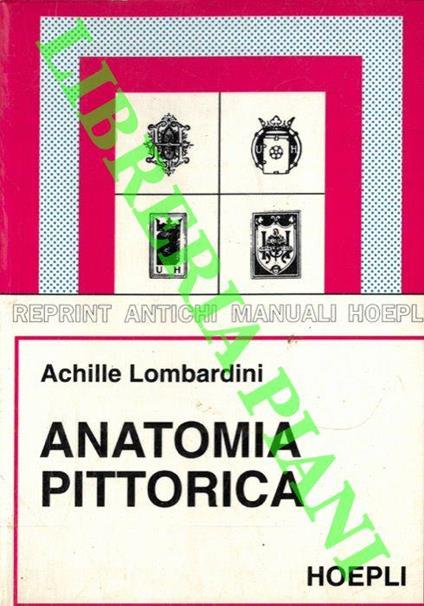 Anatomia pittorica - Achille Lombardini - copertina