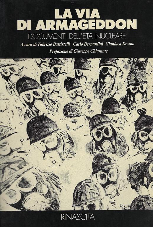 La via di Armageddon : documenti dell'eta nucleare - Fabrizio Battistelli - copertina