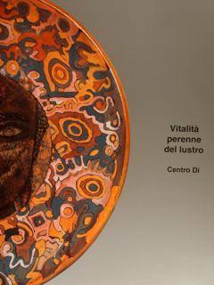 Vitalità Perenne Del Lustro - Gian Carlo Bojani - copertina